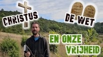 Christus, de wet en onze vrijheid