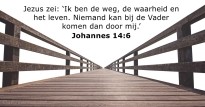 Jezus, de weg, de waarheid en het leven